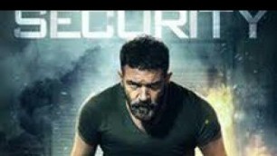 Security 2017 Full Movie HD 1080p. (Cover By Saad). Stars are Antonio Banderas and Ben Kingsley.
