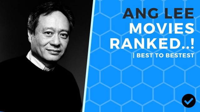 Ang Lee Movies Ranked | Best To Bestest | Listographer