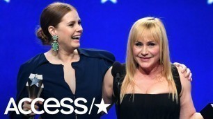 2019 Critics' Choice Awards: Amy Adams & Patricia Arquette Tie For An Award