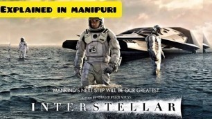 'Interstellar 2014 Film explained in manipuri'