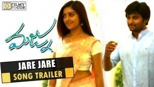 'Jare Jare Video Song Trailer || Majnu Movie Songs || Nani, Anu Emmanuel - Filmyfocus.com'
