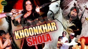 'Khoonkhar Shola - Full Hindi Action Decait Movie'