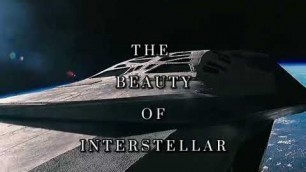 'The Beauty Of Interstellar'