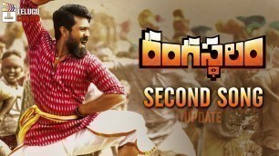 'Rangasthalam Movie Second SONG Update | Ram Charan | Samantha | Sukumar | DSP | Telugu Cinema'