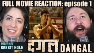 'Dangal | FULL MOVIE REACTION | Aamir Khan | episode 1 | irh daily REACTION!'
