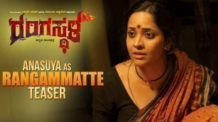 'Definite Anasuya as Rangammatte - Rangasthala Kannada Movie | In Theatres from July 12th'