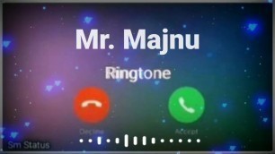 'Mr. Majnu movie ringtone || Mr. Majnu BGM Mobile ringtone || Mr. Majnu mobile ringtone ||'
