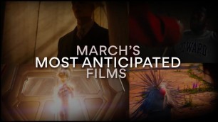 MOST ANTICIPATED MARCH MOVIES | AMC THEATRES (2019)