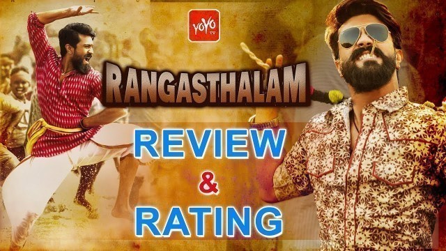 'Rangasthalam Review And Rating | Rangasthalam Movie Review | Ram Charan | Samantha |  YOYO Times'