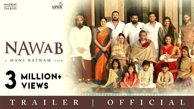 'NAWAB | Official Trailer - Telugu | Mani Ratnam | Lyca Productions | Madras Talkies'