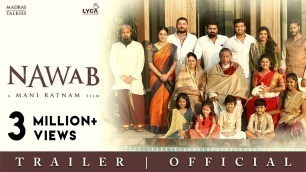 'NAWAB | Official Trailer - Telugu | Mani Ratnam | Lyca Productions | Madras Talkies'
