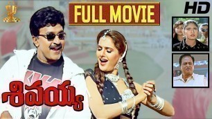 'Sivayya Telugu Movie Full HD | Rajasekhar | Monika Bedi | Sanghavi | Suresh Productions'