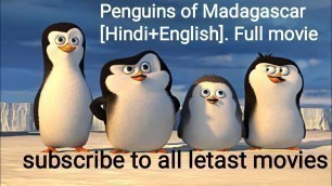 'Penguins of Madagascar full movie [Hindi+English]'