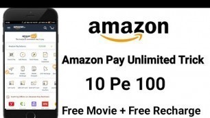 Amazon Pay Loot | 10 Pe 100 | Free Movie | Free Recharge  | Tek online