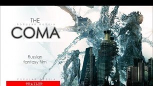 'THE COMA ★ Russian movie trailer'