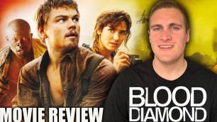 'Blood Diamond - Movie Review'