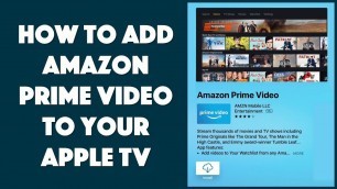 How to Add Amazon Prime Video to Apple TV - It's Easy!