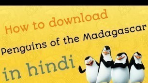 'How To Download Penguins Of The Madagascar Full Movie In Hindi | Technical Farhan'