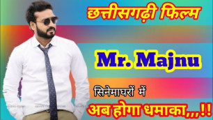 'Mr. Majnu | Man Qureshi cg movie, Anikriti Chauhan, Shrishti Agrawal || New Upcoming  cg movie'
