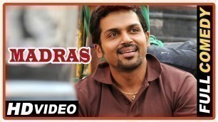 'Madras Tamil Movie | Full Comedy Scenes | Karthi | Catherine Tresa'
