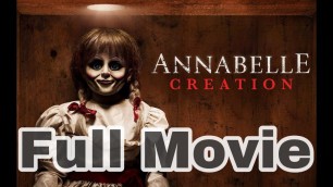 HORROR FILM: FULL MOVIE!!! ANNABELLE CREATION