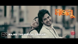 'Majnu (মজনু) | Theatrical Trailer | Hiran | Srabanti | Rajib Biswas | Samidh Mukherjee | Savvy | SVF'