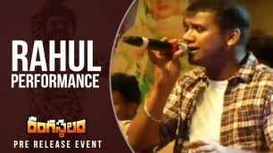 'Singer Rahul Sipligunj Superb Live Performance @ Rangasthalam Pre Release Event'
