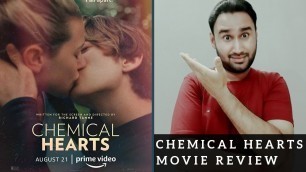 Chemical Hearts Review | Amazon Prime Original Film | Chemical Hearts Movie Review | Faheem Taj