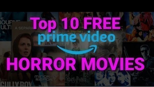 TOP 10 Horror Movies on Amazon Prime (for FREE!!!) -- Best of Prime Video, Tubi, Shudder & Netflix
