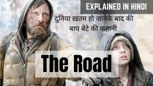 The Road (2009) Movie Explained In Hindi | Post Apocalyptic Movie
