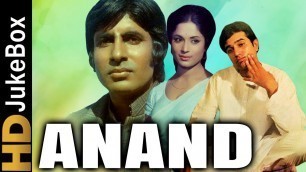 'Anand (1971) | Full Video Songs Jukebox | Rajesh Khanna, Amitabh Bachchan, Sumita Sanyal, Ramesh Deo'