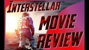 'Interstellar Movie review - No Spoilers'