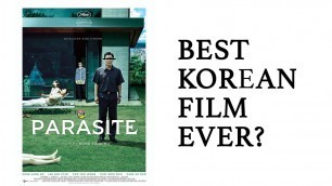 'Parasite Movie Review - Best Korean Film EVER?'