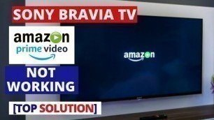 How to fix Prime Video App Not Working on SONY TV || Sony TV Prime video Common Problems & Fixes