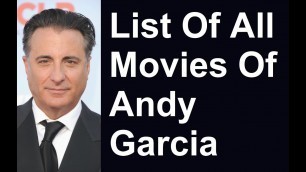 Andy Garcia Movies & TV Shows List