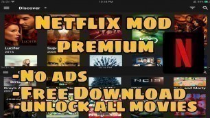 Netflix Mod Premium Apk 2020|No Ads|Free Download|Unlock All Movies