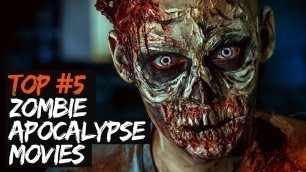 Top 5 Zombie Apocalypse Movies 2020