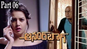 '2019 Telugu Latest Movie Anand Bagh | Part 06/09 | Khayyum, Deeksha Panth | Telugu Cinema'