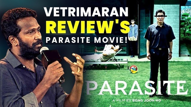 '4 Oscar விருது வாங்க காரணம் !  Vetrimaran Analysis | Parasite Movie Review'