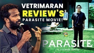 '4 Oscar விருது வாங்க காரணம் !  Vetrimaran Analysis | Parasite Movie Review'