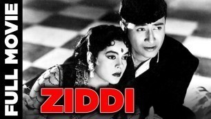 'Ziddi (1948) Full Movie | ज़िद्दी | Dev Anand, Kamini Kaushal'