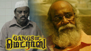 'Gangs of Madras Latest Movie Scenes | Daniel Balaji passes away | Velu Prabhakaran learns the truth'