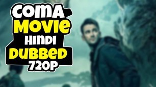 'Coma 2019 Hindi Dual Audio Trailer And Movie Link'