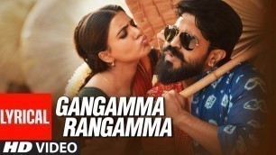 'Gangamma Rangamma Lyrical Video Song | Rangasthala Kannada Movie | Ram Charan, Samantha | DSP'