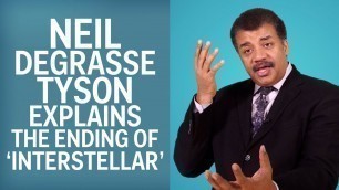 'Neil deGrasse Tyson Explains The End Of \'Interstellar\''