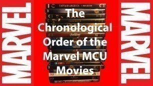 The Chronological Order of the Marvel MCU Movies