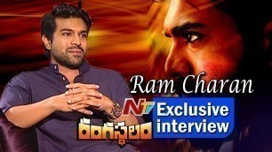 'Ram Charan Exclusive Interview || Rangasthalam Movie || Samantha || NTV'