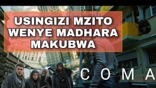 'COMA Sci Fi Movie Swahili  Review 2021 Imetafsiriwa'