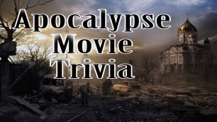AwesomeEpic Trivia (Apocalypse Movies)