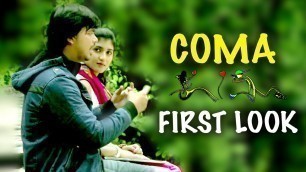 'COMA Kannada Movie First Look 2016'